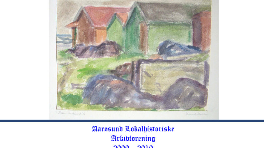 Årsskrift 2009 - 2010 fra Aarøsund lokalhistorisk arkivforening